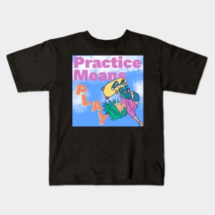 Practice Means Play - Cute Skateboarding Cartoon Kids T-Shirt